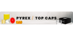 Pyrex / Top Caps